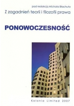 Z zagadnień teorii i filozofii prawa Ponowoczesność
