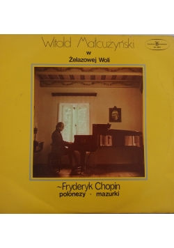 Witold Małcużyński w Żelazowej Woli, płyta winylowa