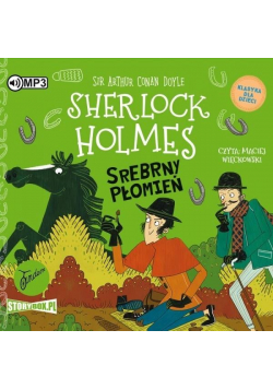 Sherlock Holmes. T.16 Srebrny Płomień audiobook