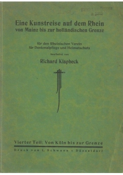 Eine Kunstreise auf dem Rhein von Mainz bis zur hollandischen Grenze