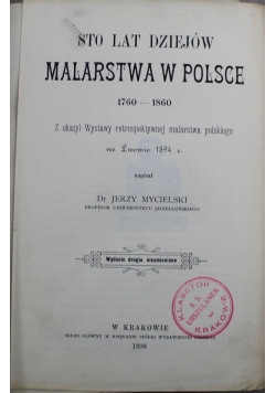 Sto lat dziejów malarstwa w Polsce 1898 r.