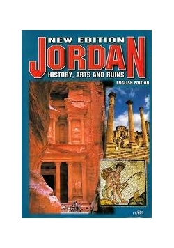 Jordan: History, arts and ruins