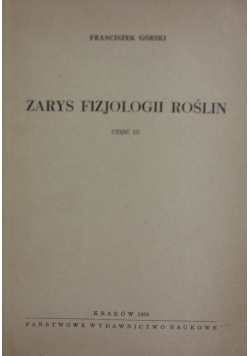 Zarys fizjologii roślin, część III