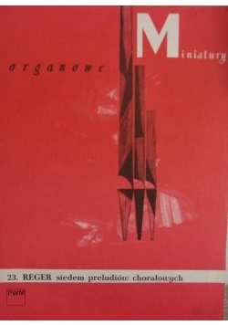 Organowe miniatury