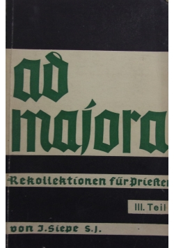 Ad Majora III