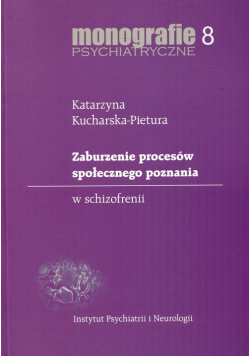 Zaburzenie procesów społecznego poznania w schizofrenii