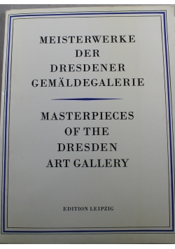Masterpieces Of The Dresden Art Gallery