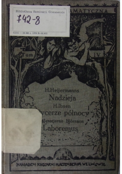 Nadzieja/Rycerze północy/Laboremus, 1902 r.
