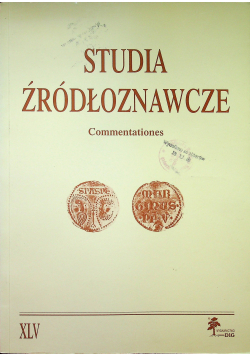 Studia źródłoznawcze tom XLV