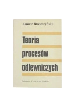 Teoria procesów odlewniczych