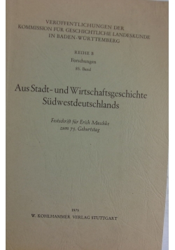 Aus Stadt-und Wirtschaftgeschichte Sudwestdeutschlands