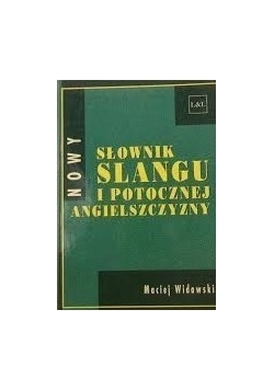 Słownik slangu i potocznej angielszczyzny