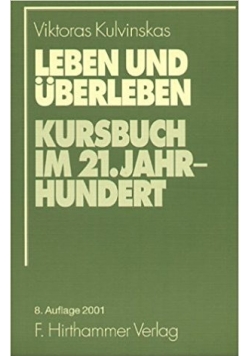 Leben und uberleben kursbuch ins 21. Jahr-hundert