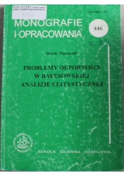 Monografie i opracowania problemy odporności  w bayesowskiej analizie statystycznej