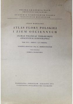Atlas flory polskiej i ziem ościennych Tom XVIi Xeszyt 1