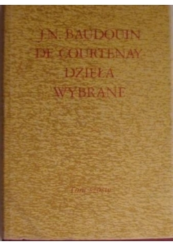 Dzieła Wybrane Jan Niecisław Ignacy Baudouin de Courtenay Tom VI