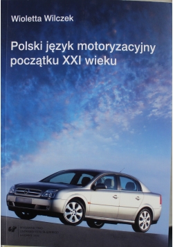 Polski język motoryzacyjny początku XXI wieku