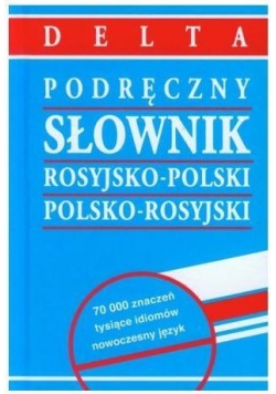 Podręczny Słownik Ros-Pol, Pol-Ros w.2014 DELTA