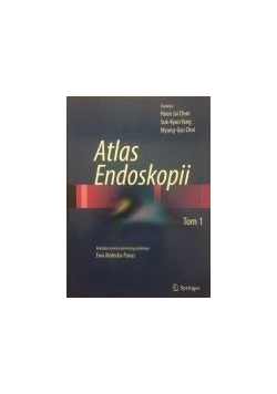 Atlas Endoskopii, tom 1, nowa