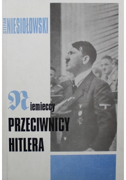 Niemieccy Przeciwnicy Hitlera AUTOGRAF Niesiołowski