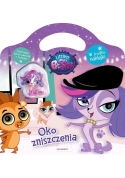 Littlest Pet Shop. Oko zniszczenia