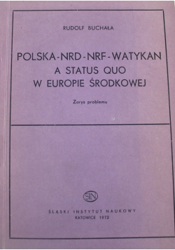 Polska NRD NRF Watykan a status QUO w Europie Środkowej