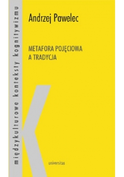 Metafora pojęciowa a tradycja