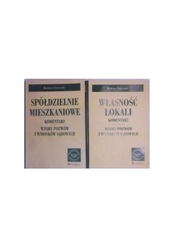 Dziczek Roman - Spółdzielnie mieszkaniowe. Komentarz / Własność lokali. Komentarz