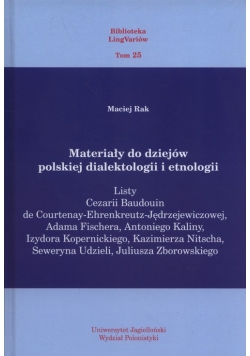 Materiały do dziejów polskiej dialektologii i etnologii