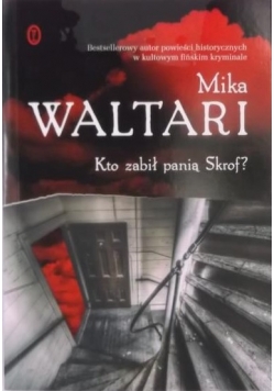 Kto zabił panią Skrof?
