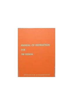 Manual of instruction for die design