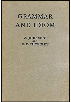 Grammar and idiom