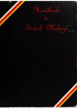 Handbook to British Malaya, 1935 r.