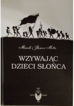 Wzywając  dzieci słońca