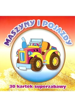 Maszyny i pojazdy Kolorowanka