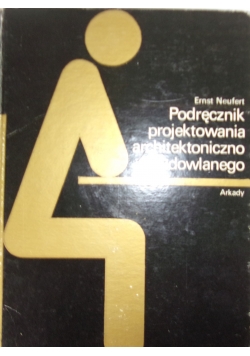 Podręcznik projektowania architektoniczno -budowlanego