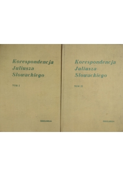 Korespondencja Juliusza Słowackiego, Tomy I-II