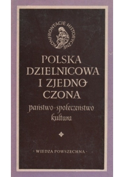 Polska dzielnicowa i zjednoczona