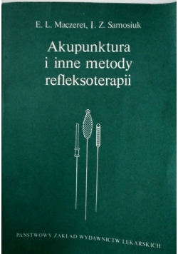Akupunktura i inne metody refleksoterapii