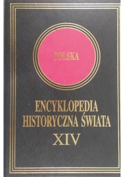 Encyklopedia Historyczna Świata XIV, Polska