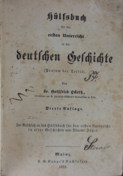 Hulfsbuch fur den ersten Unterricht in der deutschen Geschichte, 1873 r.