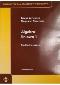 Algebra liniowa 1. Przykłady i zadania