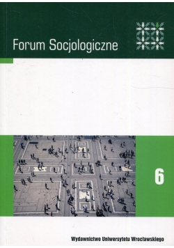 Forum socjologiczne 6 Pamięć a przestrzeń