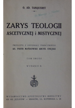 Zarys teologii ascetycznej i mistycznej Tom  II,1949 r.