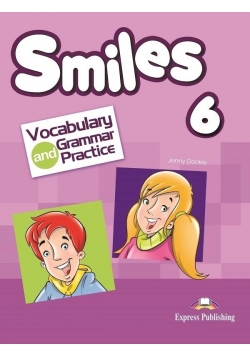 Smiles 6 Vocabulary & Grammar Practice