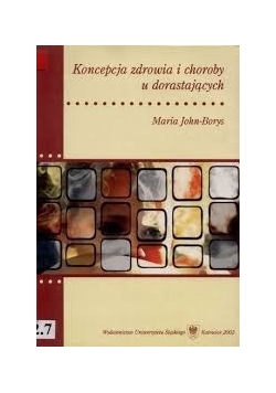 Koncepcja zdrowia i choroby u dorastających