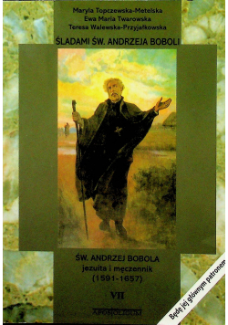Śladami św Andrzeja Boboli