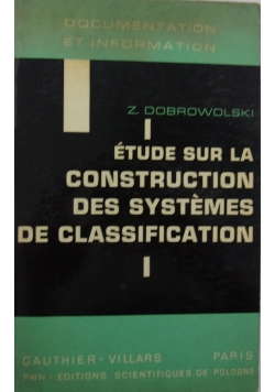 Etude  sur la construction des systemes de classification