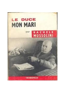 Le Duce Mon Mari
