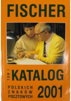 Katalog polskich znaków pocztowych 2001, Tom I.